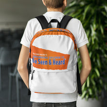 Load image into Gallery viewer, Be Seen and Heard© 2.0 Backpack