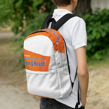 Load image into Gallery viewer, Be Seen and Heard© 2.0 Backpack